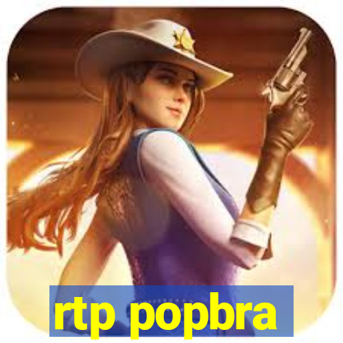 rtp popbra